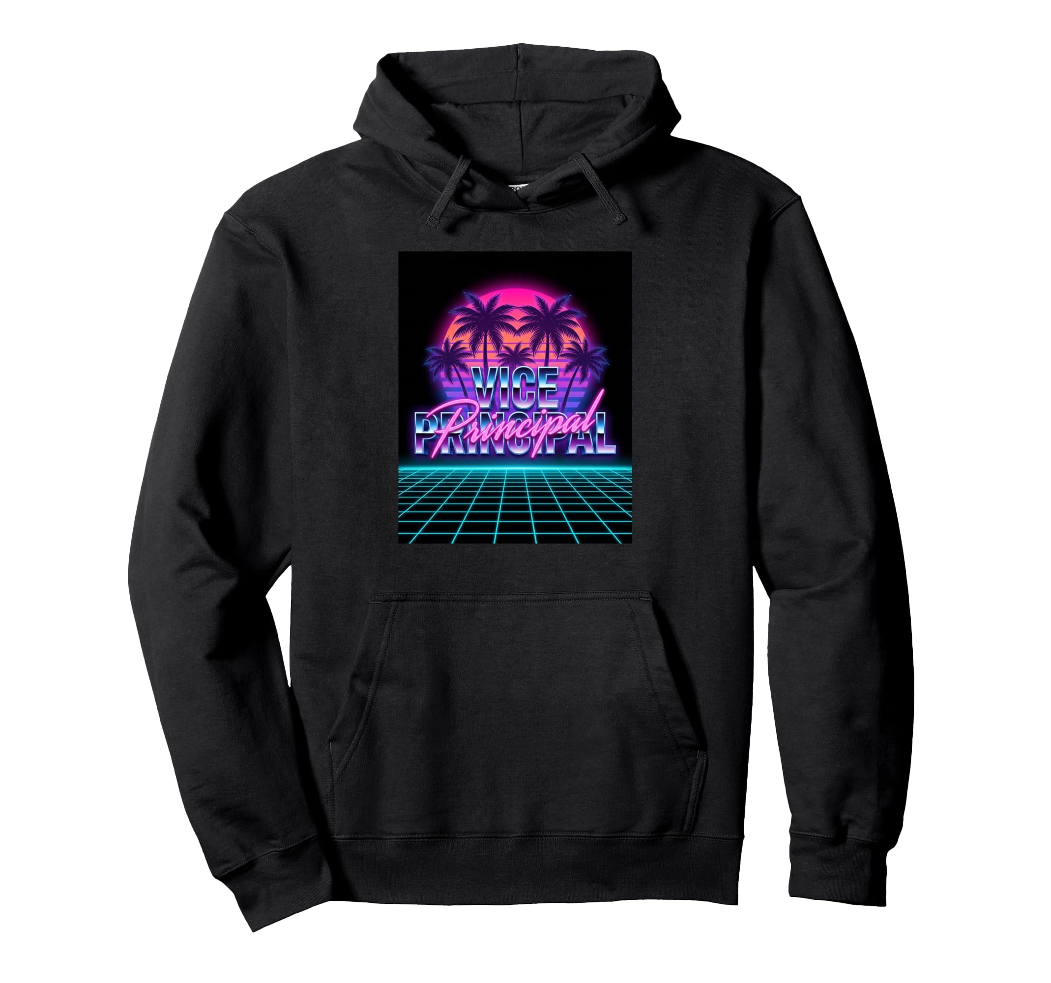 Vice Principal 80S Synthwave Miami Hoodie - Fun Novelty Design Men Women - T-Shirt, Sweatshirt, Hoodie
