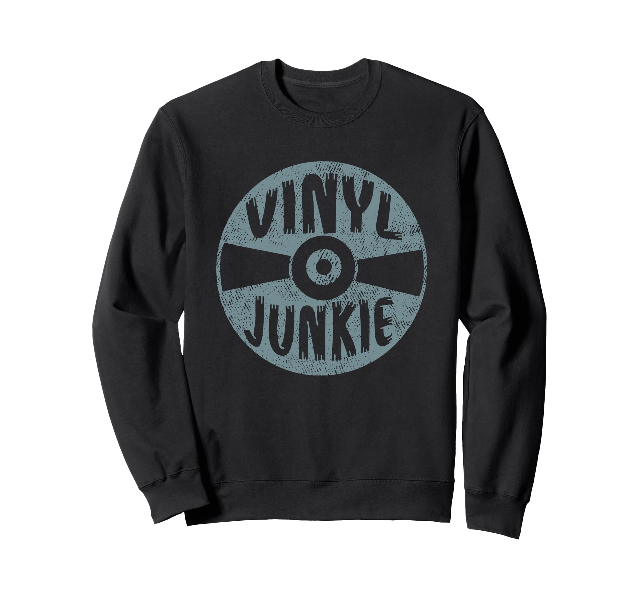 Vinyl Junkie Music Album Vinyl Sweatshirt - Aesthetic Graphic for Adults - T-Shirt, Sweatshirt, Hoodie
