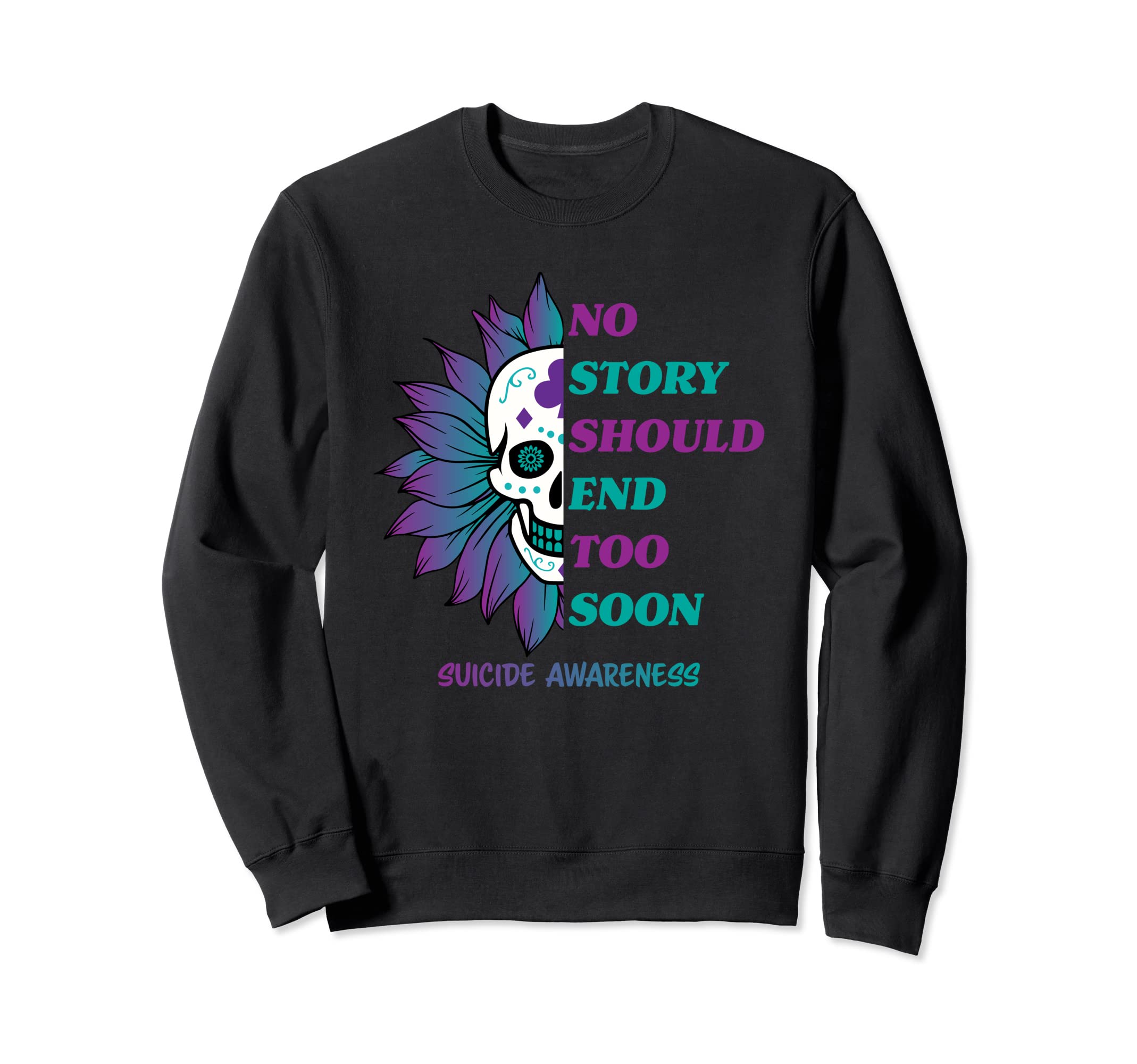 Floral Skull Suicide Prevention Sweatshirt - Unique Graphic Men Women - T-Shirt, Sweatshirt, Hoodie