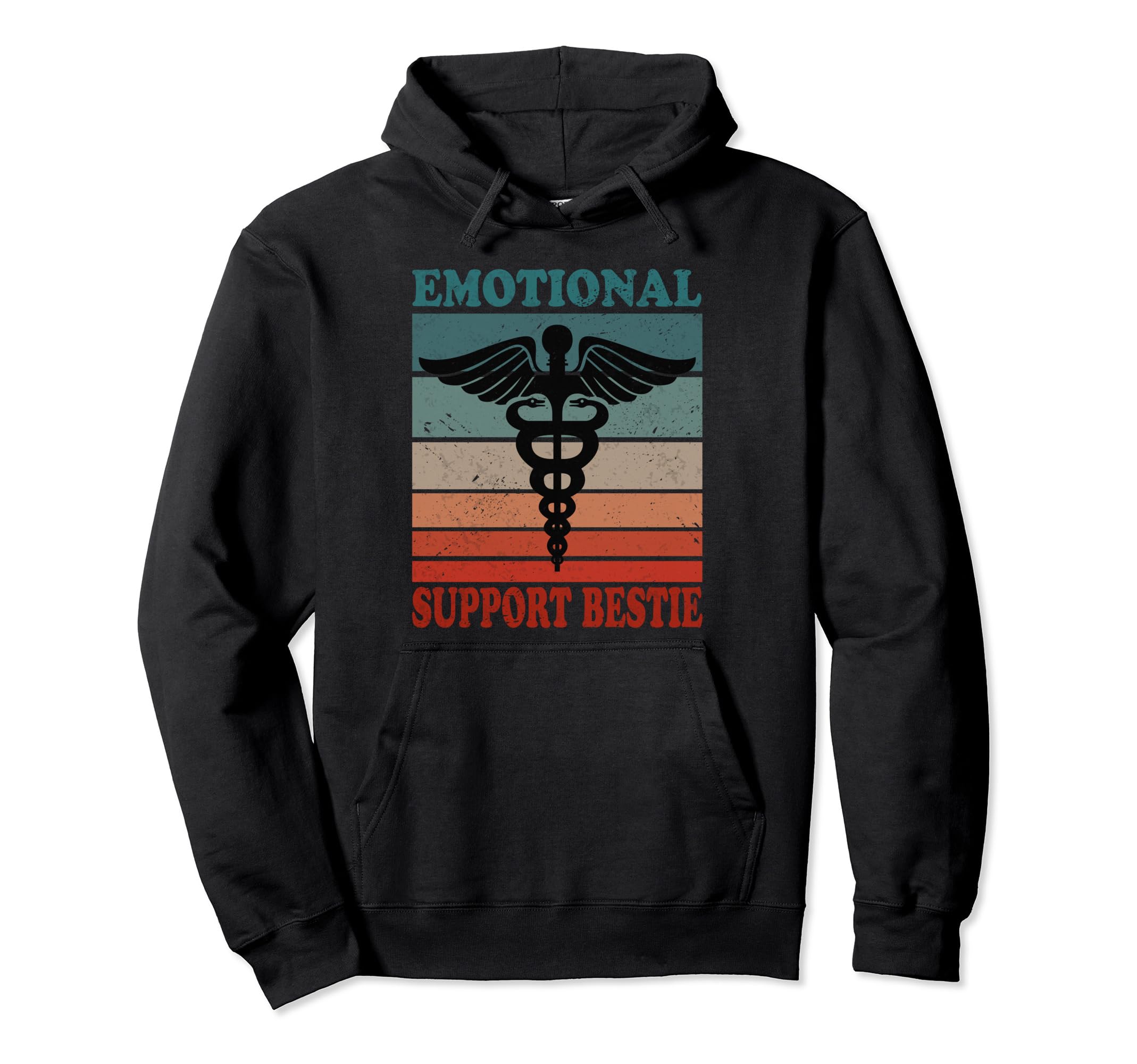 Funny Emotional Support Bestie Hoodie - Streetwear Style Men Women - T-Shirt, Sweatshirt, Hoodie