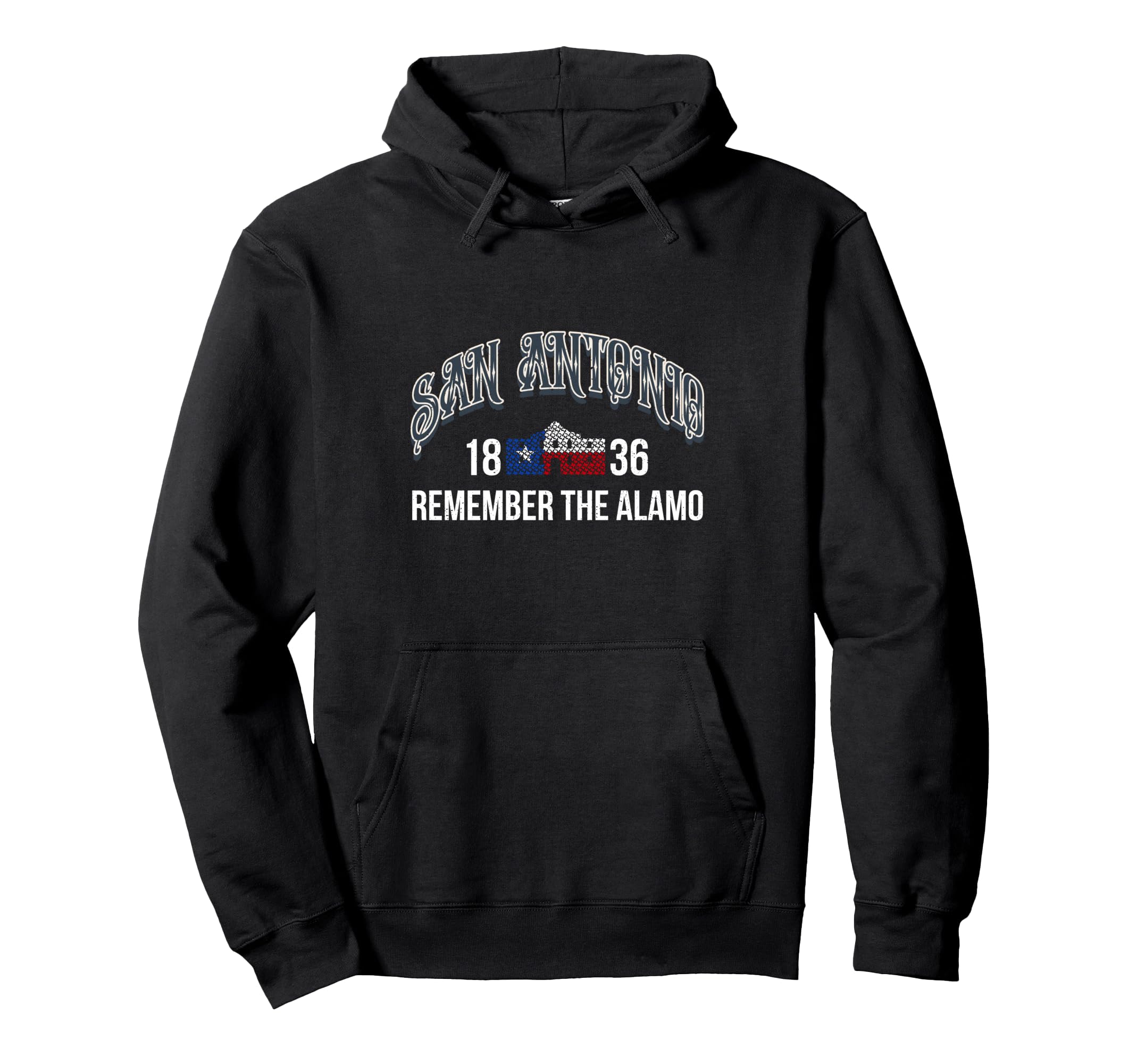 San Antonio Remember Alamo Typography Hoodie - Casual Everyday Wear Unisex - T-Shirt, Sweatshirt, Hoodie