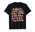 Jesus Loves Me He Gave Me Lexapro T-Shirt - Aesthetic Graphic Men Women - T-Shirt, Sweatshirt, Hoodie