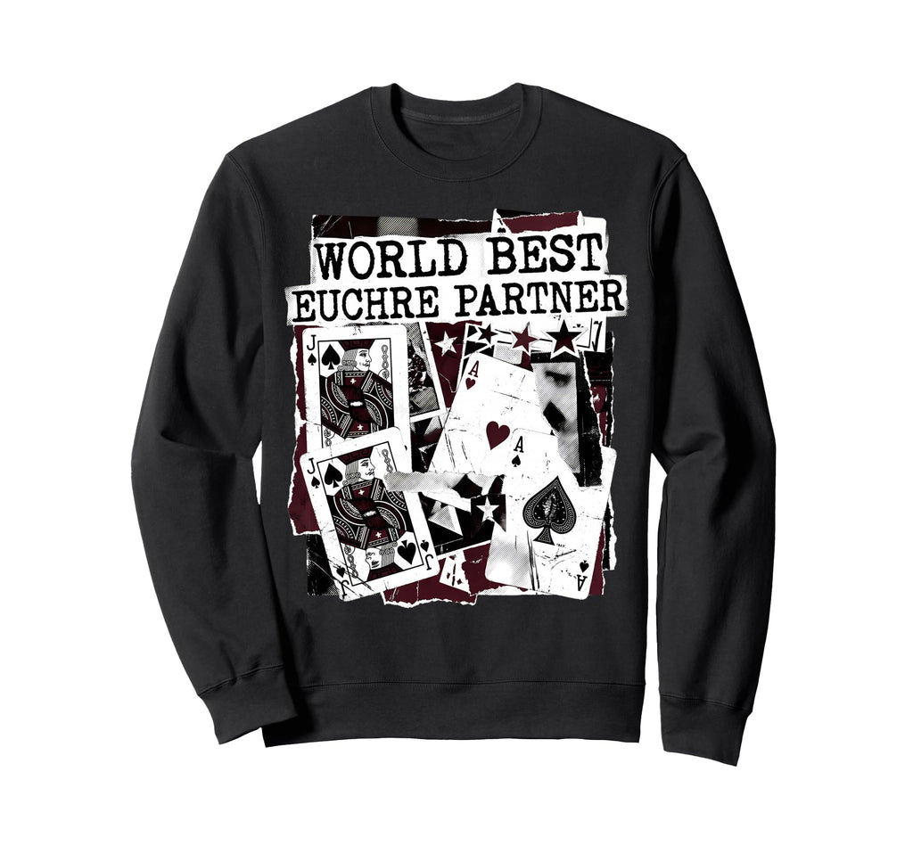 World Best Euchre Partner Punk Sweatshirt - Minimalist Print Men Women - T-Shirt, Sweatshirt, Hoodie