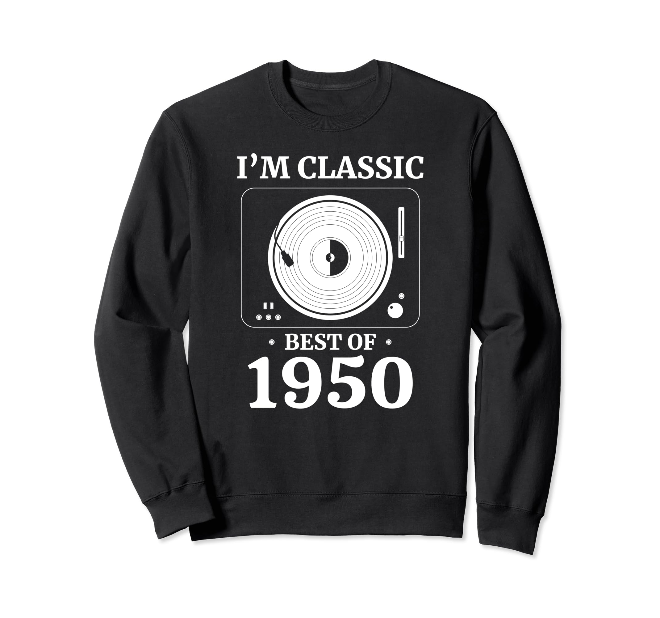 1950 Birthday Vinyl Lp Music Record Sweatshirt - Trendy Graphic Unisex - T-Shirt, Sweatshirt, Hoodie