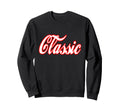 Word Script Font Sweatshirt - Fun Novelty Design Unisex - T-Shirt, Sweatshirt, Hoodie
