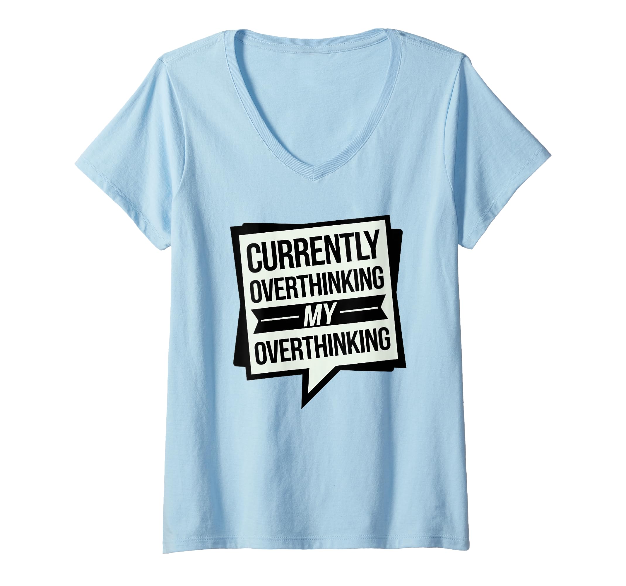 Womens Funny Overthinker Overthinking T-Shirt - Novelty Apparel Men Women - T-Shirt, Sweatshirt, Hoodie