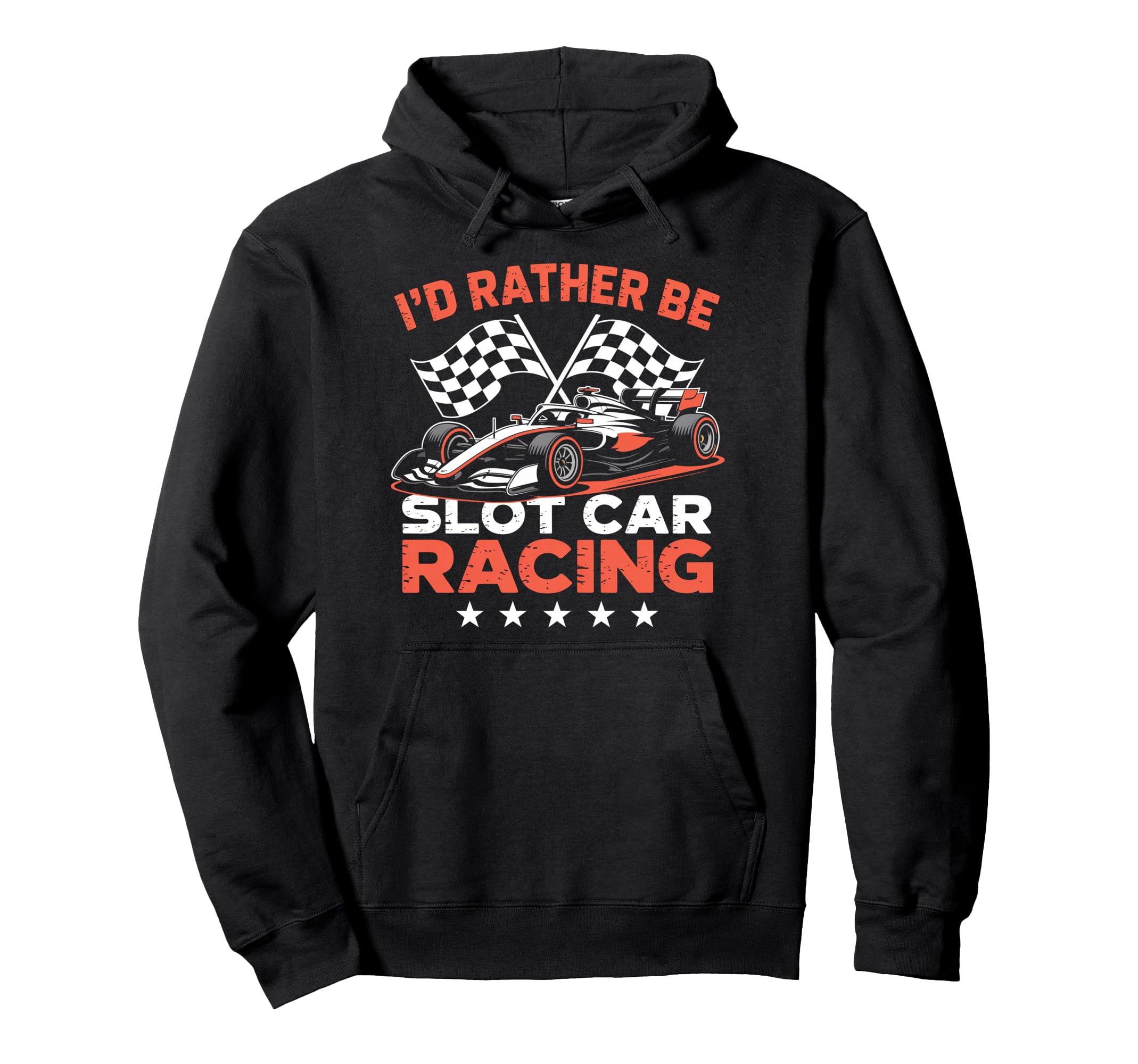 Id Rather Be Slot Car Racing Funny Rc Hoodie - Novelty Apparel Men Women - T-Shirt, Sweatshirt, Hoodie