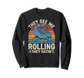 They See Me Rollin They Hatin Derby Sweatshirt - Streetwear Style Unisex - T-Shirt, Sweatshirt, Hoodie