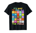 Its Okay To Feel All Feels Mental T-Shirt - Custom Art Print for Adults - T-Shirt, Sweatshirt, Hoodie
