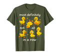 Most Definitely Not All Row Funny Duck T-Shirt - Unique Graphic Men Women - T-Shirt, Sweatshirt, Hoodie