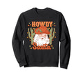 Howdy Santa Cowboy Western Sweatshirt - Unique Graphic Unisex - T-Shirt, Sweatshirt, Hoodie
