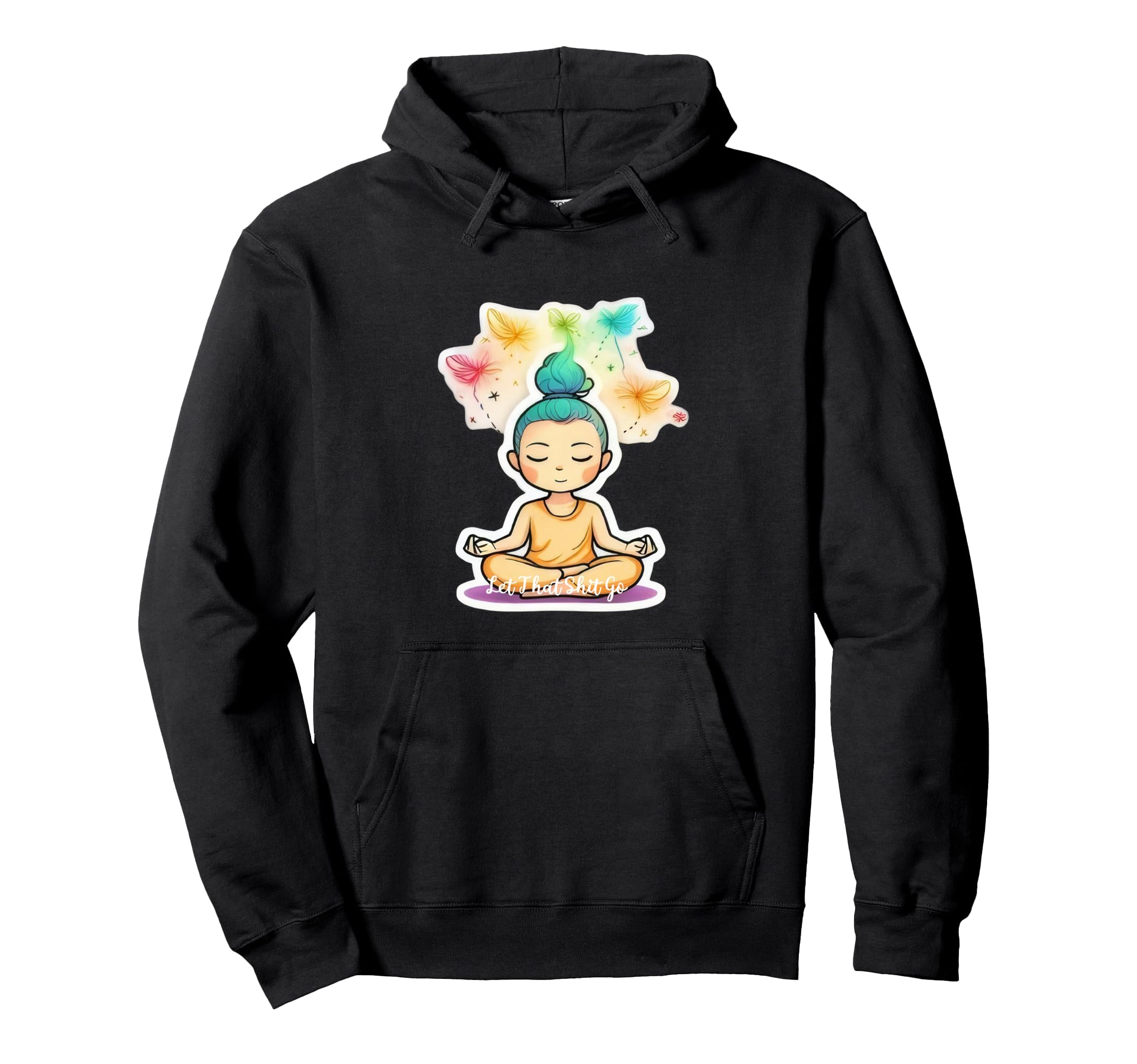 Funny Let That S Hit Go Yoga Meditation Hoodie - Minimalist Print Unisex - T-Shirt, Sweatshirt, Hoodie
