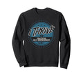 I Thrive Practicing Self Empowerment Sweatshirt - Streetwear Style Unisex - T-Shirt, Sweatshirt, Hoodie