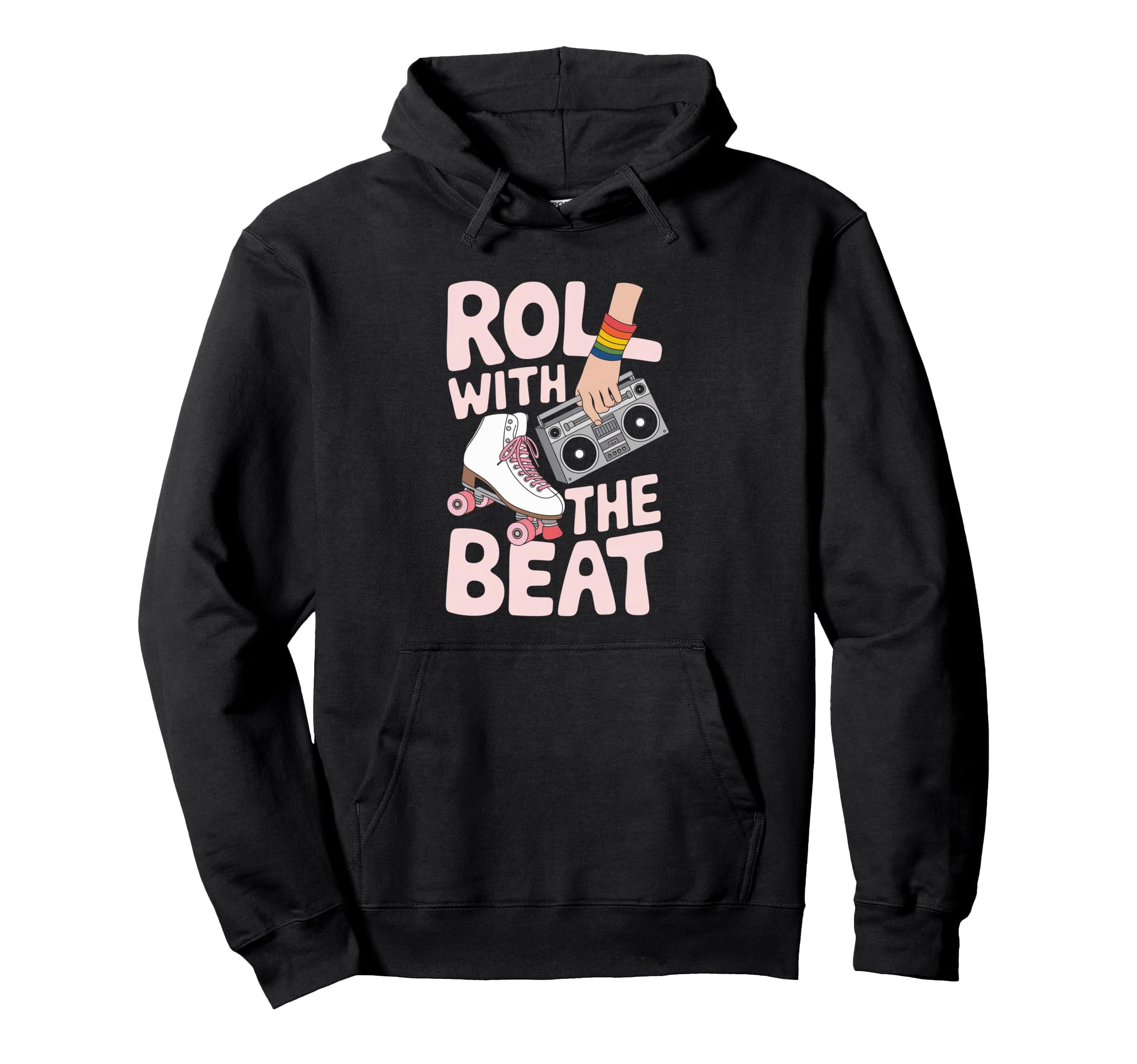 Rollerskates Roll Beat Funny 70S 80S Hoodie - Streetwear Style Unisex - T-Shirt, Sweatshirt, Hoodie