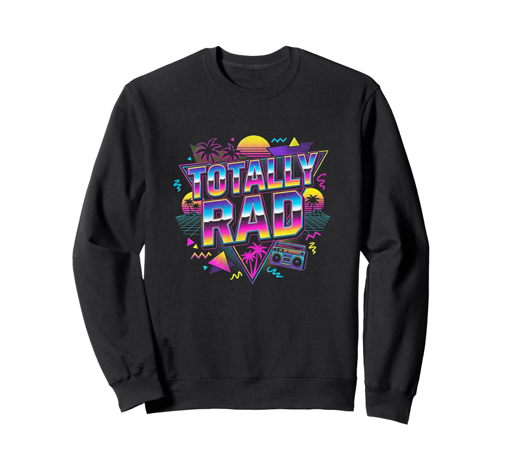 Totally Rad 80S 90S Miami Vibes Sweatshirt - Minimalist Print for Adults - T-Shirt, Sweatshirt, Hoodie