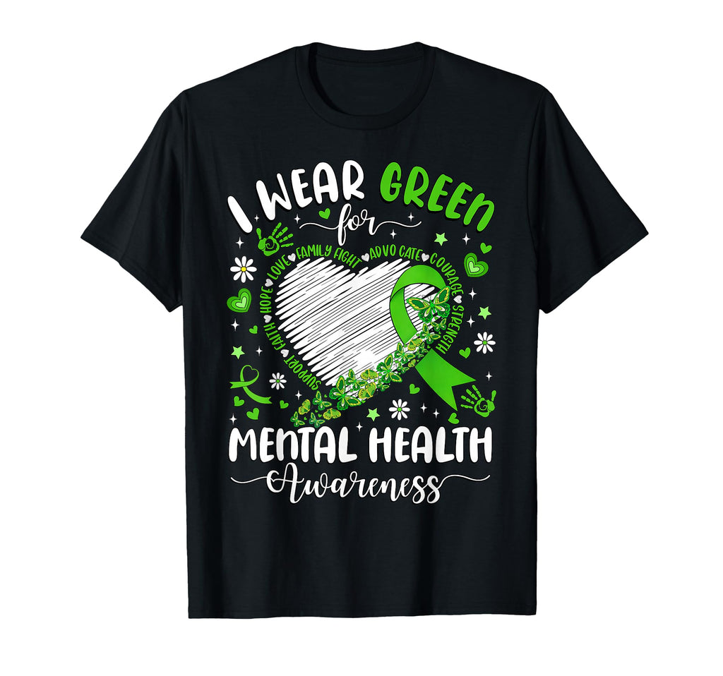 I Wear Green Mental Health Awareness T-Shirt - Streetwear Style for Adults - T-Shirt, Sweatshirt, Hoodie
