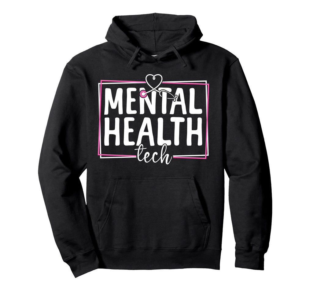 Mental Health Tech Medical Hospital Gift Hoodie - Unique Graphic Men Women - T-Shirt, Sweatshirt, Hoodie
