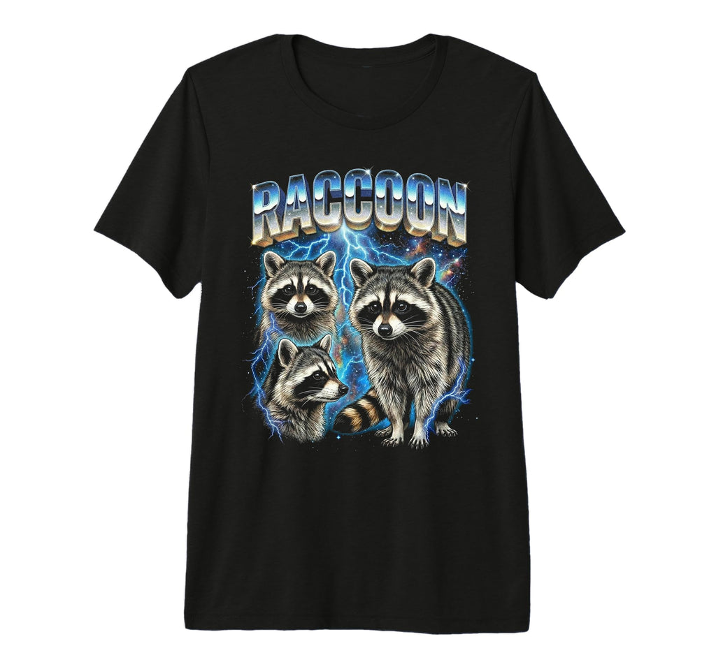 Raccoon 80S Funny Silly Raccoon 90S T-Shirt - Novelty Apparel Men Women - T-Shirt, Sweatshirt, Hoodie