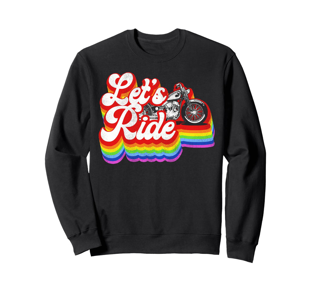 Motorcycle Biker Lets Ride Sweatshirt - Graphic Print Men Women - T-Shirt, Sweatshirt, Hoodie
