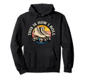 Roller Skating This Is How I Roll Skater Hoodie - Graphic Print for Adults - T-Shirt, Sweatshirt, Hoodie