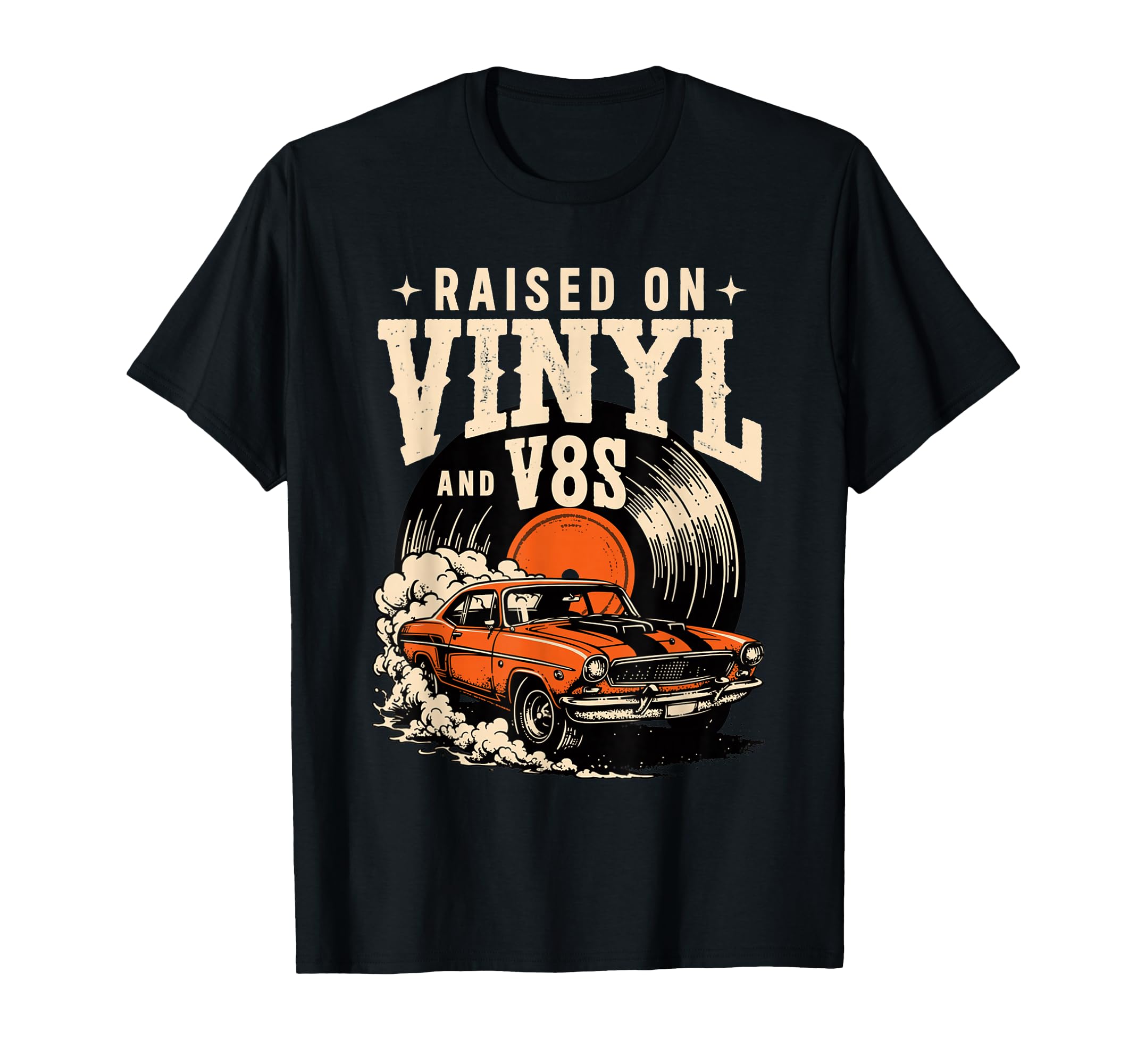 Raised Vinyl And V8S Car Music T-Shirt - Casual Everyday Wear Men Women - T-Shirt, Sweatshirt, Hoodie