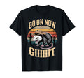Go Now Git Western Country Possum T-Shirt - Fun Novelty Design Unisex - T-Shirt, Sweatshirt, Hoodie