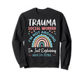 Proud Trauma Social Worker Occupation Sweatshirt - Graphic Print Unisex - T-Shirt, Sweatshirt, Hoodie