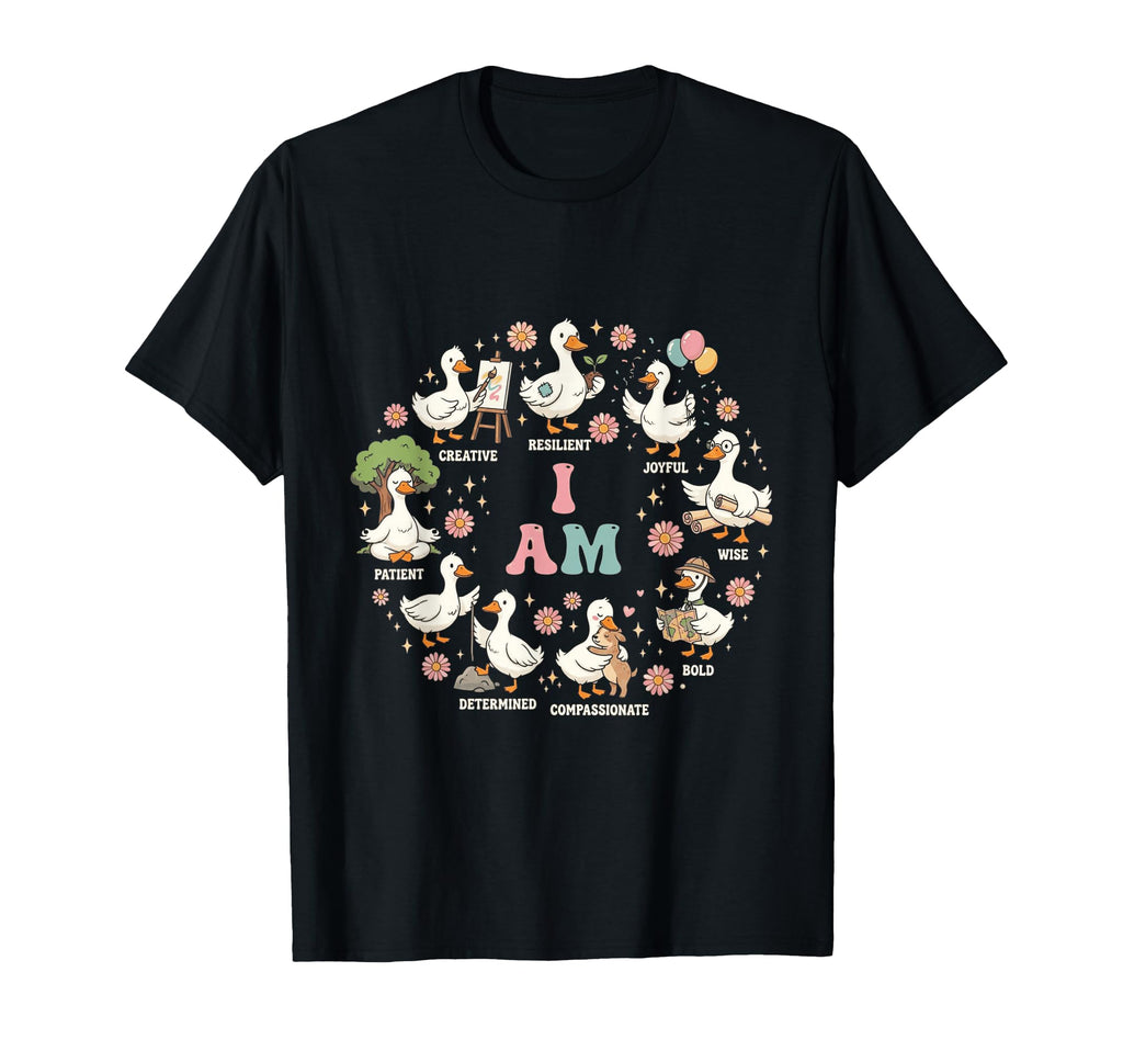 I Am Affirmation Duck Positive T-Shirt - Minimalist Print Men Women - T-Shirt, Sweatshirt, Hoodie