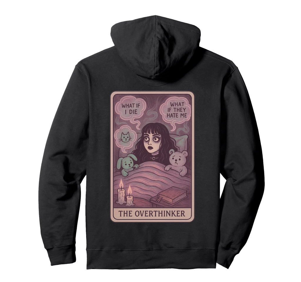 Overthinker Tarot Anxious Sleepless Hoodie - Aesthetic Graphic Men Women - T-Shirt, Sweatshirt, Hoodie
