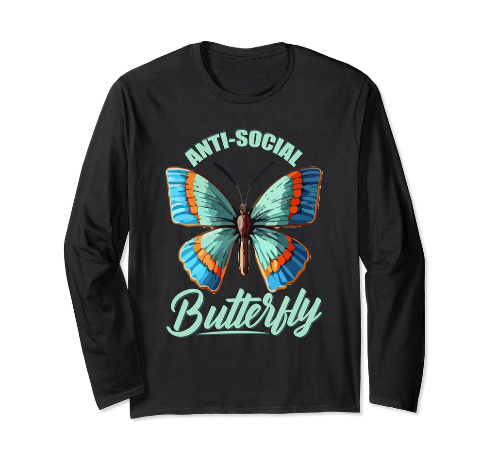 Anti Social Butterfly Funny Butterfly T-Shirt - Streetwear Style Unisex - T-Shirt, Sweatshirt, Hoodie