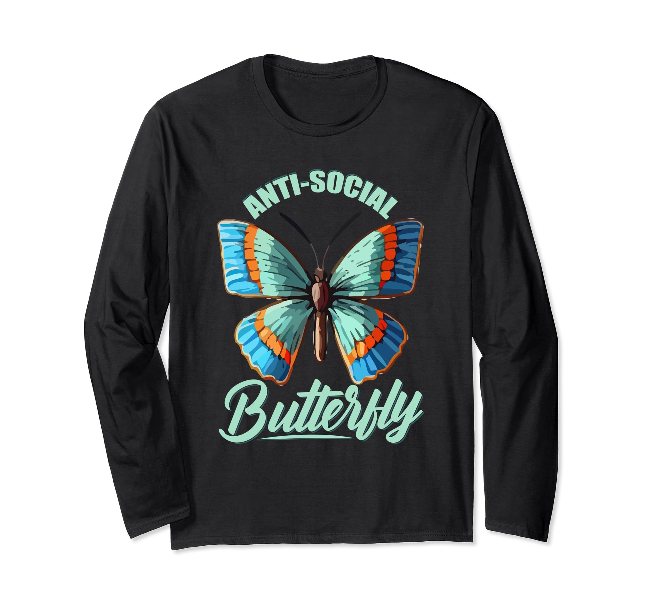 Anti Social Butterfly Funny Butterfly T-Shirt - Streetwear Style Unisex - T-Shirt, Sweatshirt, Hoodie