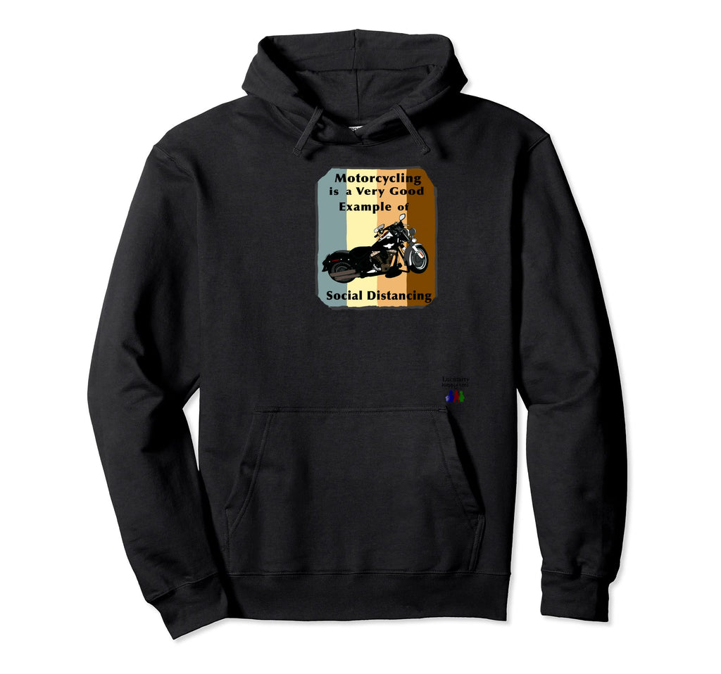 Lucmarty Motorcycling Social Distancing Hoodie - Novelty Apparel Men Women - T-Shirt, Sweatshirt, Hoodie