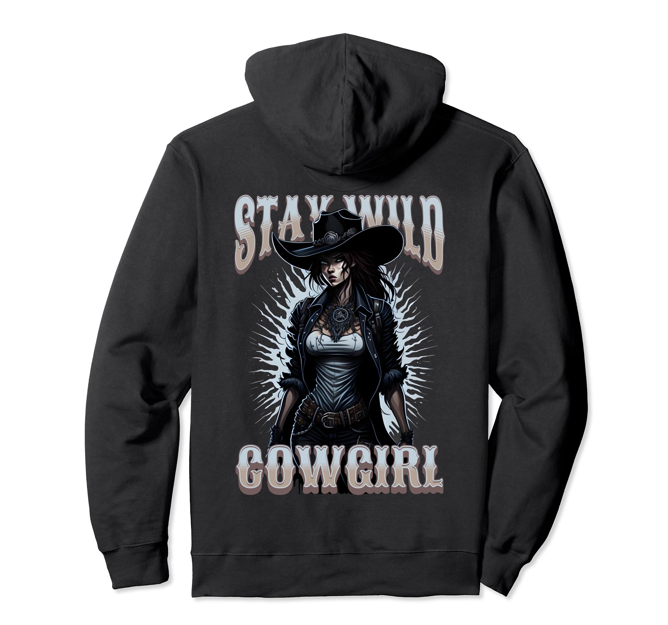 Cowgirl Stay Wild West Womens Hoodie - Fun Novelty Design for Adults - T-Shirt, Sweatshirt, Hoodie