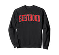 Berthoud Co Distressed Red Varsity Sweatshirt - Custom Art Print Men Women - T-Shirt, Sweatshirt, Hoodie