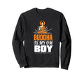 Buddha Is My Om Spiritual Wisdom Sweatshirt - Aesthetic Graphic Men Women - T-Shirt, Sweatshirt, Hoodie
