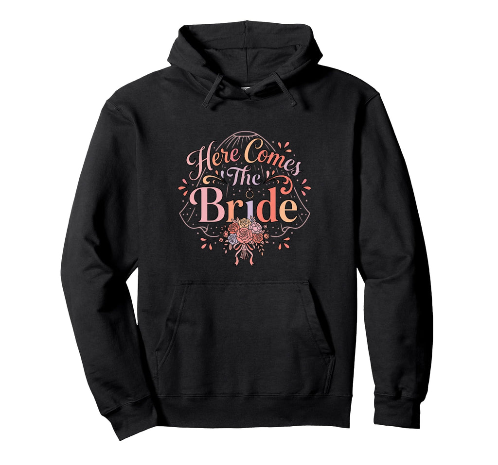 Here Comes Bride Floral Romance Hoodie - Novelty Apparel Men Women - T-Shirt, Sweatshirt, Hoodie