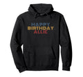 Happy Birthday Allie Personalized Hoodie - Custom Art Print for Adults - T-Shirt, Sweatshirt, Hoodie