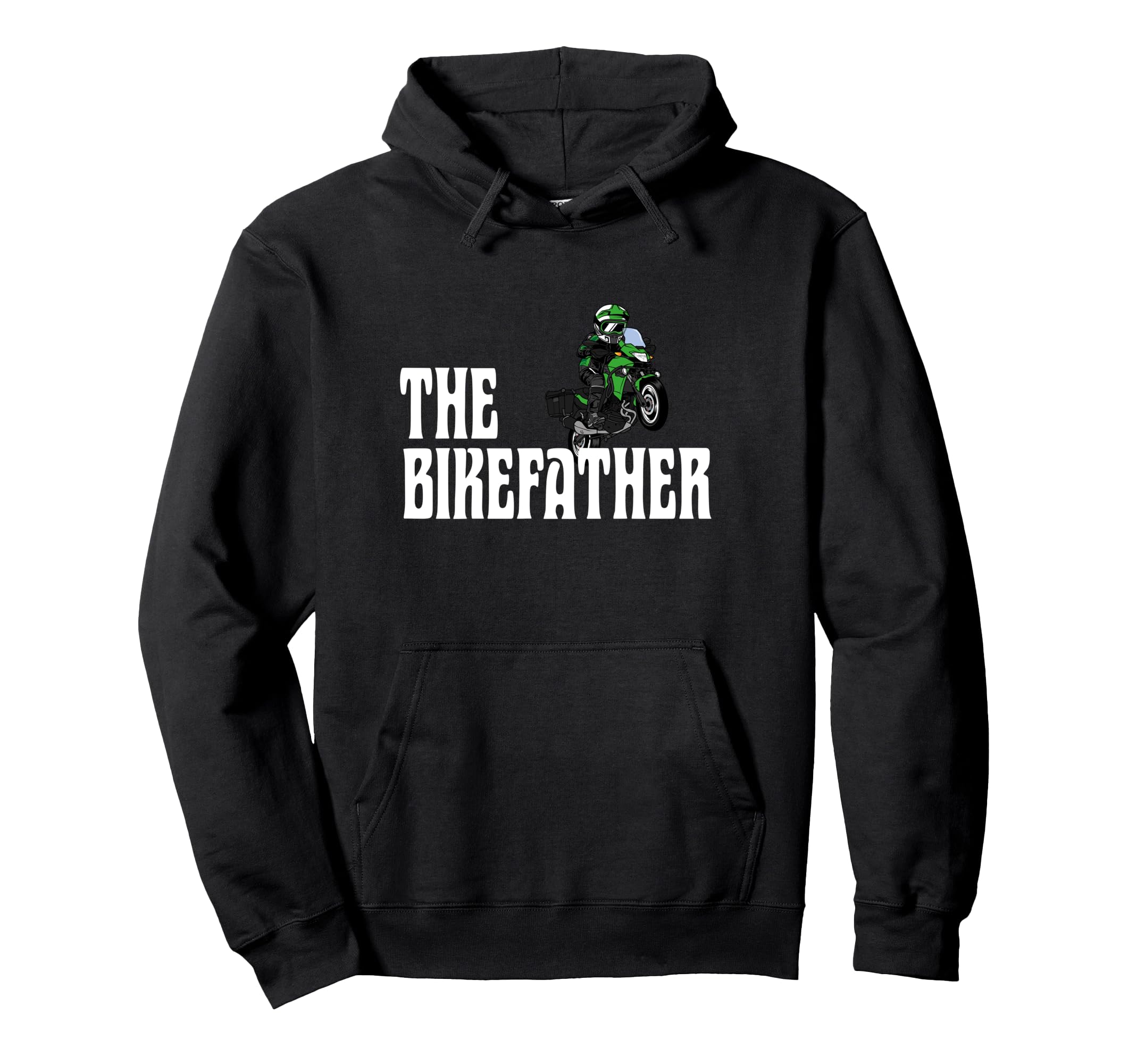 Biker Biker Dad Bikefather Funny Hoodie - Fun Novelty Design Men Women - T-Shirt, Sweatshirt, Hoodie