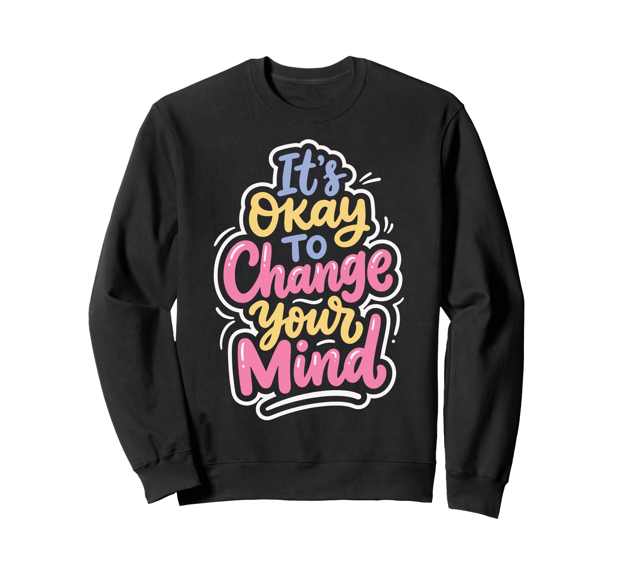 Self Acceptance Overthinker Sweatshirt - Novelty Apparel for Adults - T-Shirt, Sweatshirt, Hoodie