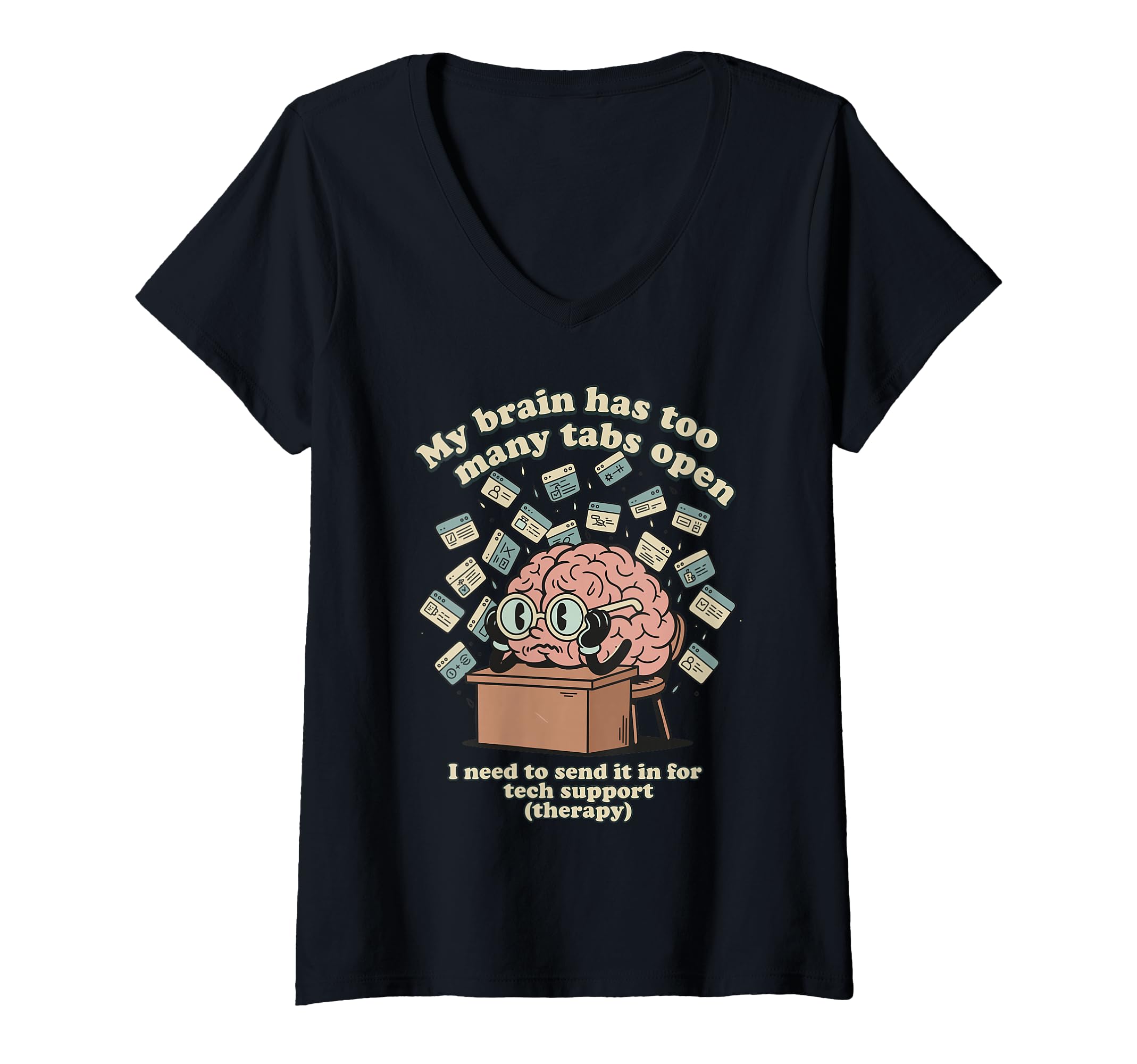 Womens Brain Too Many Tabs Open T-Shirt - Trendy Graphic Unisex - T-Shirt, Sweatshirt, Hoodie