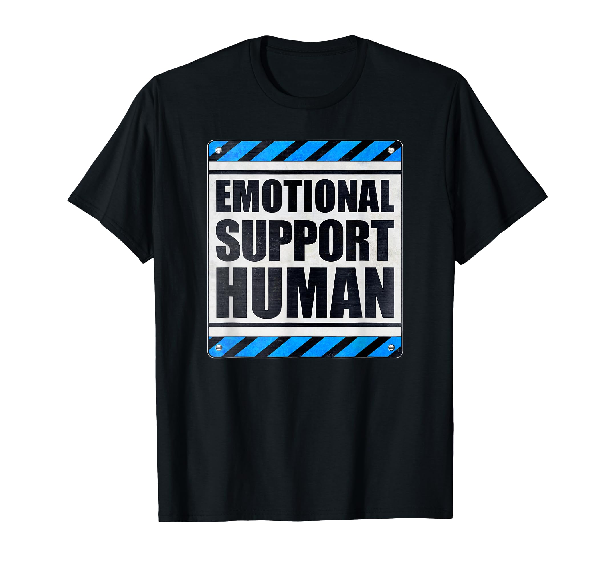 Emotional Support Human T-Shirt - Streetwear Style for Adults - T-Shirt, Sweatshirt, Hoodie