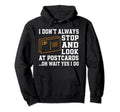 Funny Postcard Collector Love Deltiology Hoodie - Trendy Graphic Men Women - T-Shirt, Sweatshirt, Hoodie