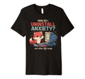 How Do I Uninstall Anxiety Funny Fox T-Shirt - Casual Everyday Wear Unisex - T-Shirt, Sweatshirt, Hoodie