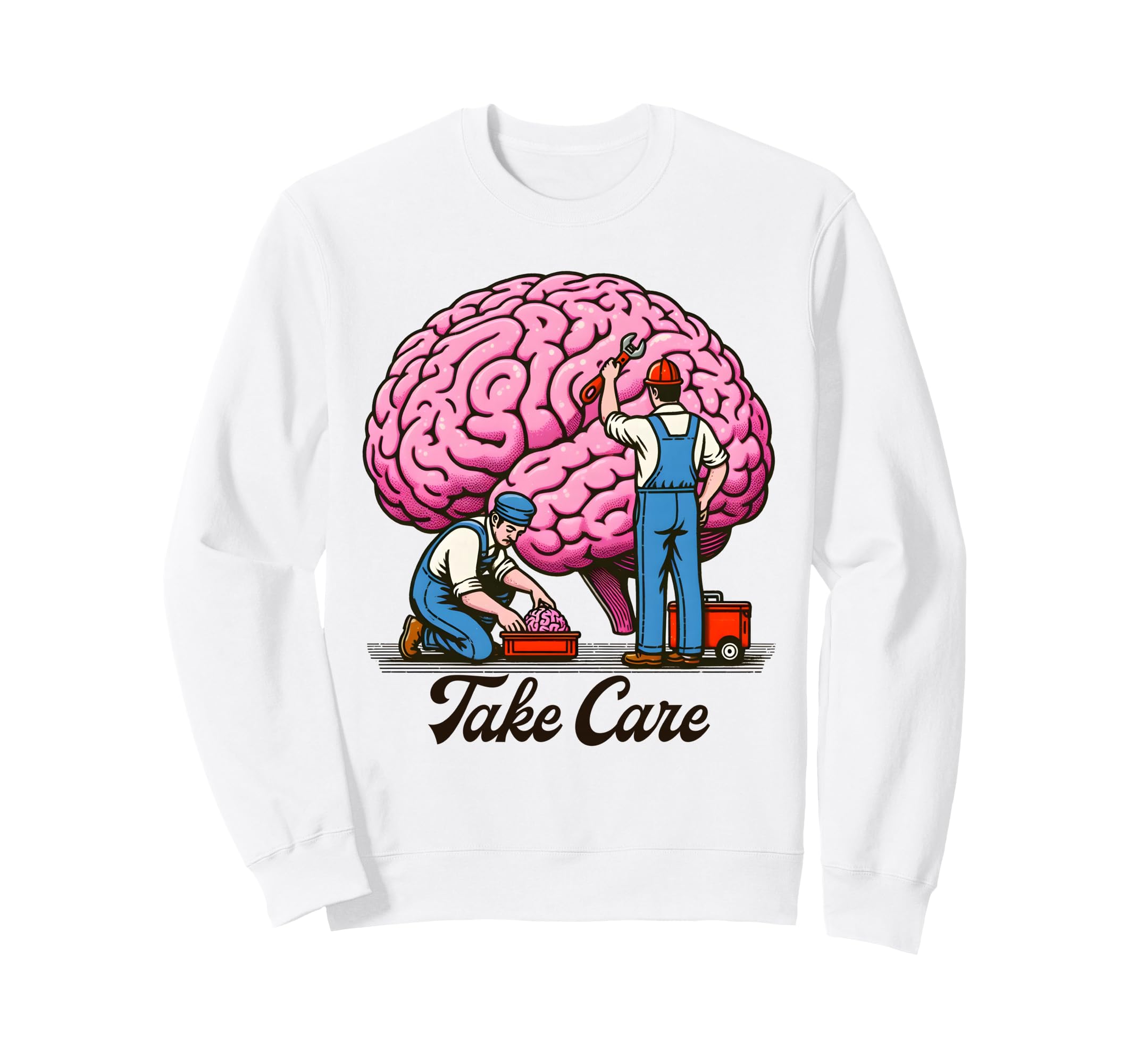 Mental Health Awareness Mental Sweatshirt - Fun Novelty Design Unisex - T-Shirt, Sweatshirt, Hoodie
