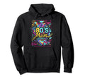 80S Mom 1980S Party Costume Hoodie - Fun Novelty Design Men Women - T-Shirt, Sweatshirt, Hoodie