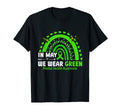 May We Wear Green Mental Health Awareness T-Shirt - Graphic Print Unisex - T-Shirt, Sweatshirt, Hoodie