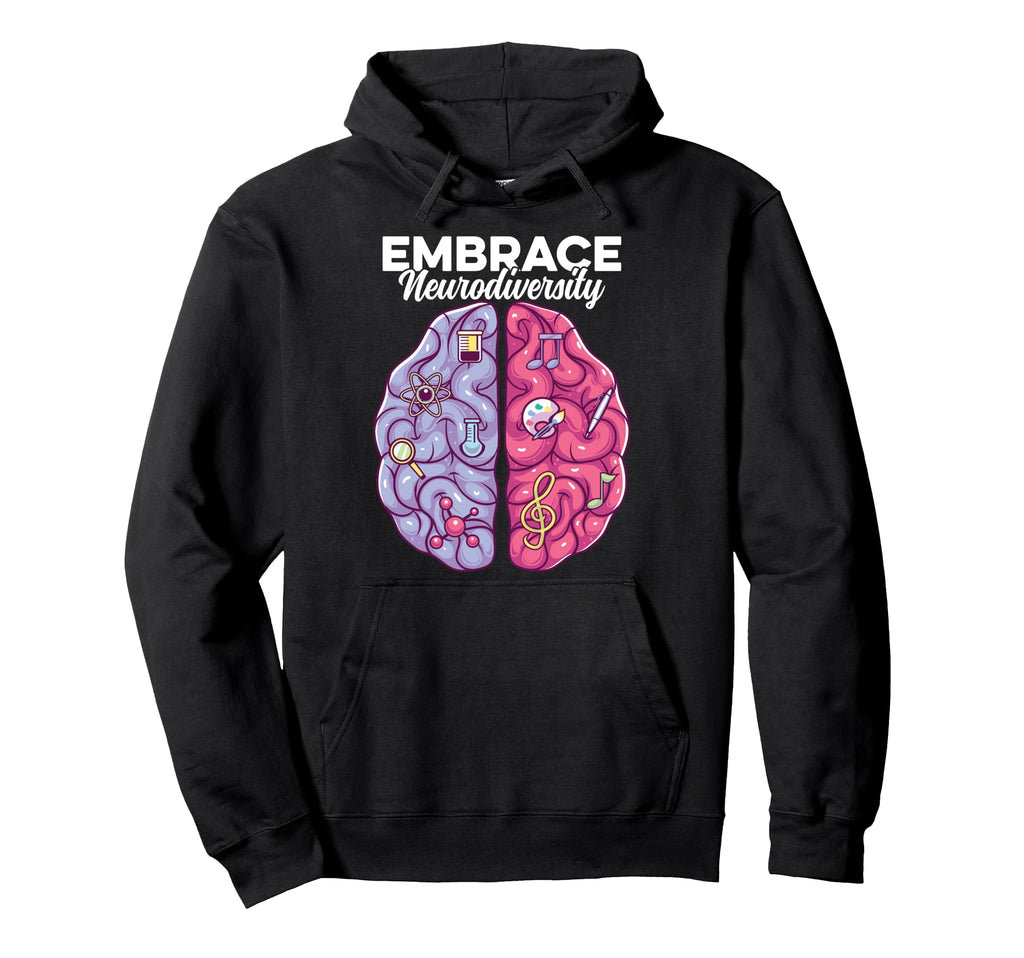 Embrace Neurodiversity Brain Autism Hoodie - Aesthetic Graphic Unisex - T-Shirt, Sweatshirt, Hoodie