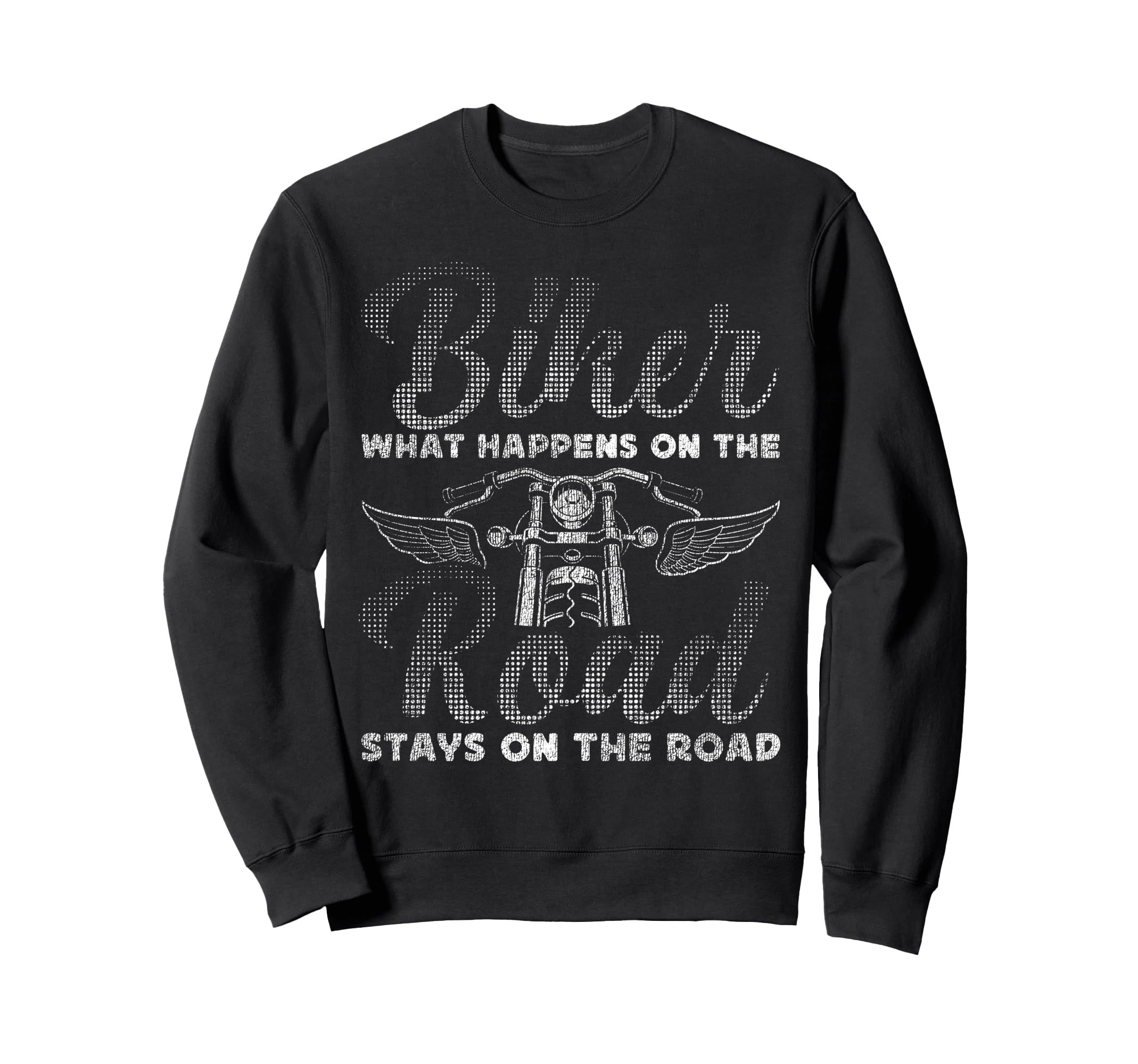 Motorcycle Biker Biker What Sweatshirt - Streetwear Style Men Women - T-Shirt, Sweatshirt, Hoodie