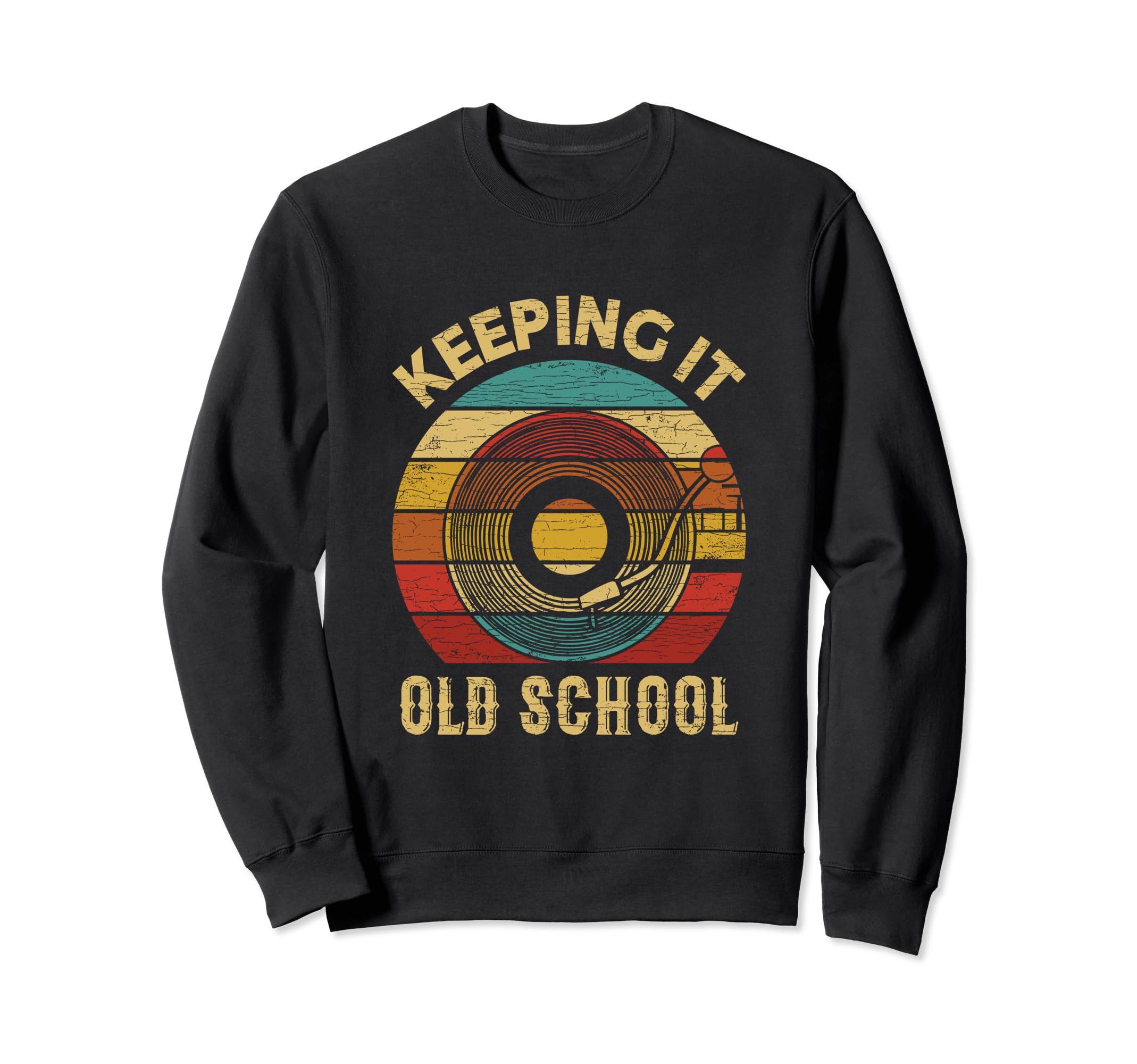 Vinyl Keeping It Old School Sweatshirt - Minimalist Print Unisex - T-Shirt, Sweatshirt, Hoodie