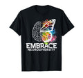 Embrace Neurodiversity Adhd Awareness T-Shirt - Novelty Apparel Unisex - T-Shirt, Sweatshirt, Hoodie